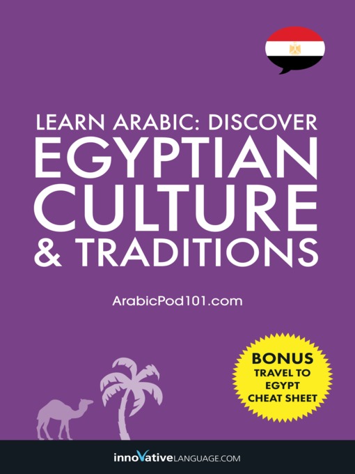 Title details for Discover Egyptian Culture & Traditions by Innovative Language Learning, LLC - Available